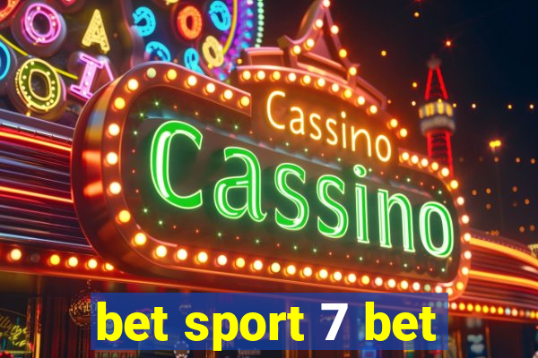 bet sport 7 bet